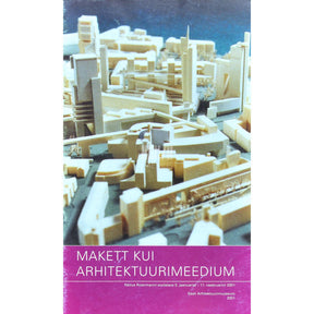… Makett kui arhitektuurimeedium