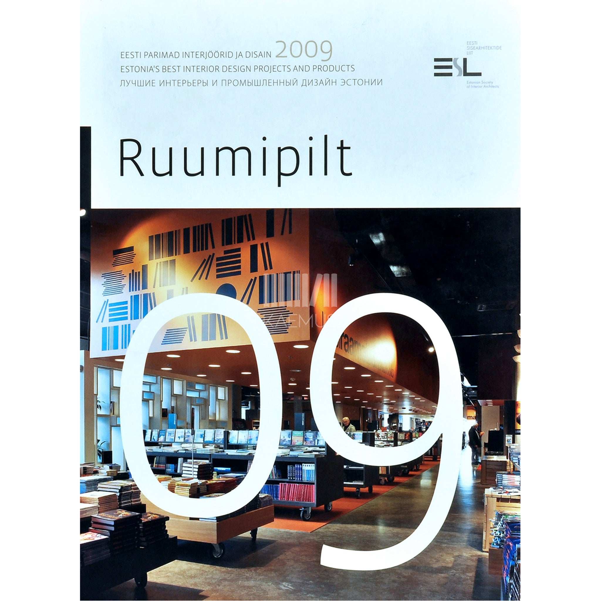… Ruumipilt. Eesti parimad interjöörid ja disain 2009