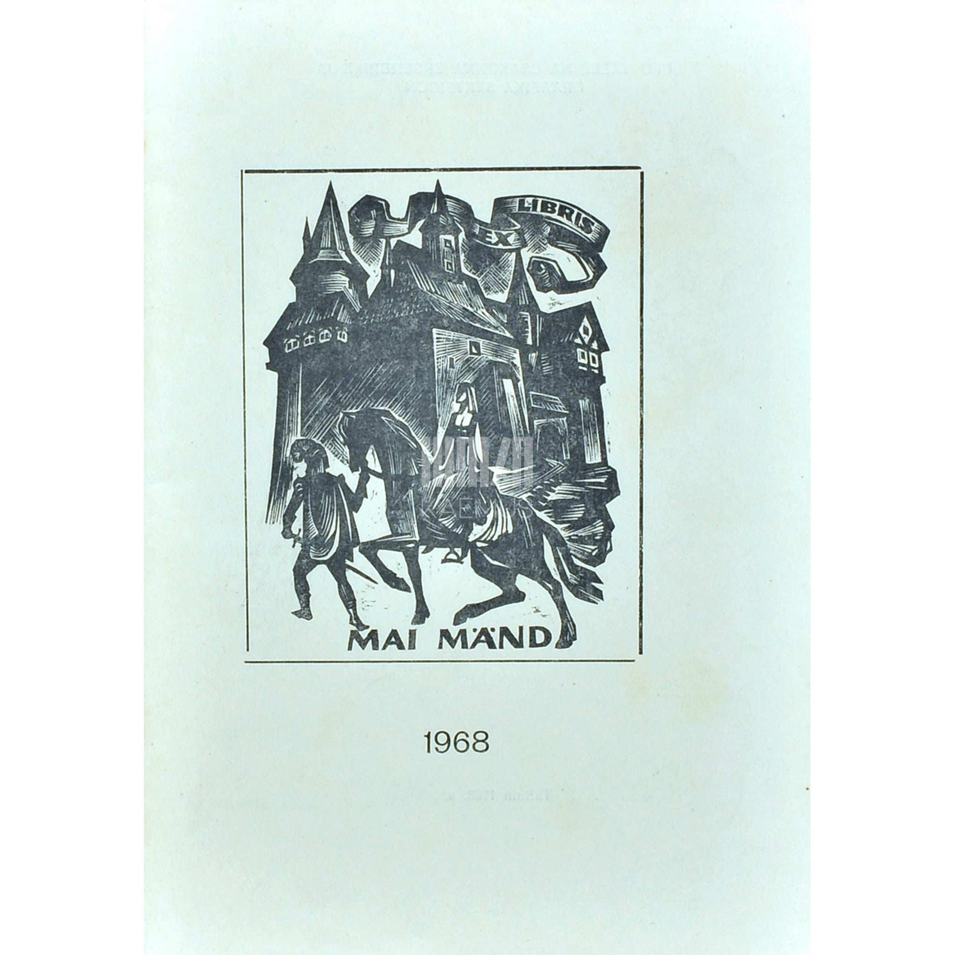 ... - Exlibris. 1968. a.-l tehtud ÜFÜ Tlna osak. exlibriste kataloog