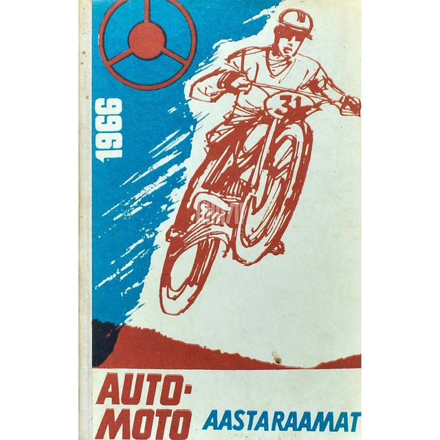 ... - Auto-moto aastaraamat 1966