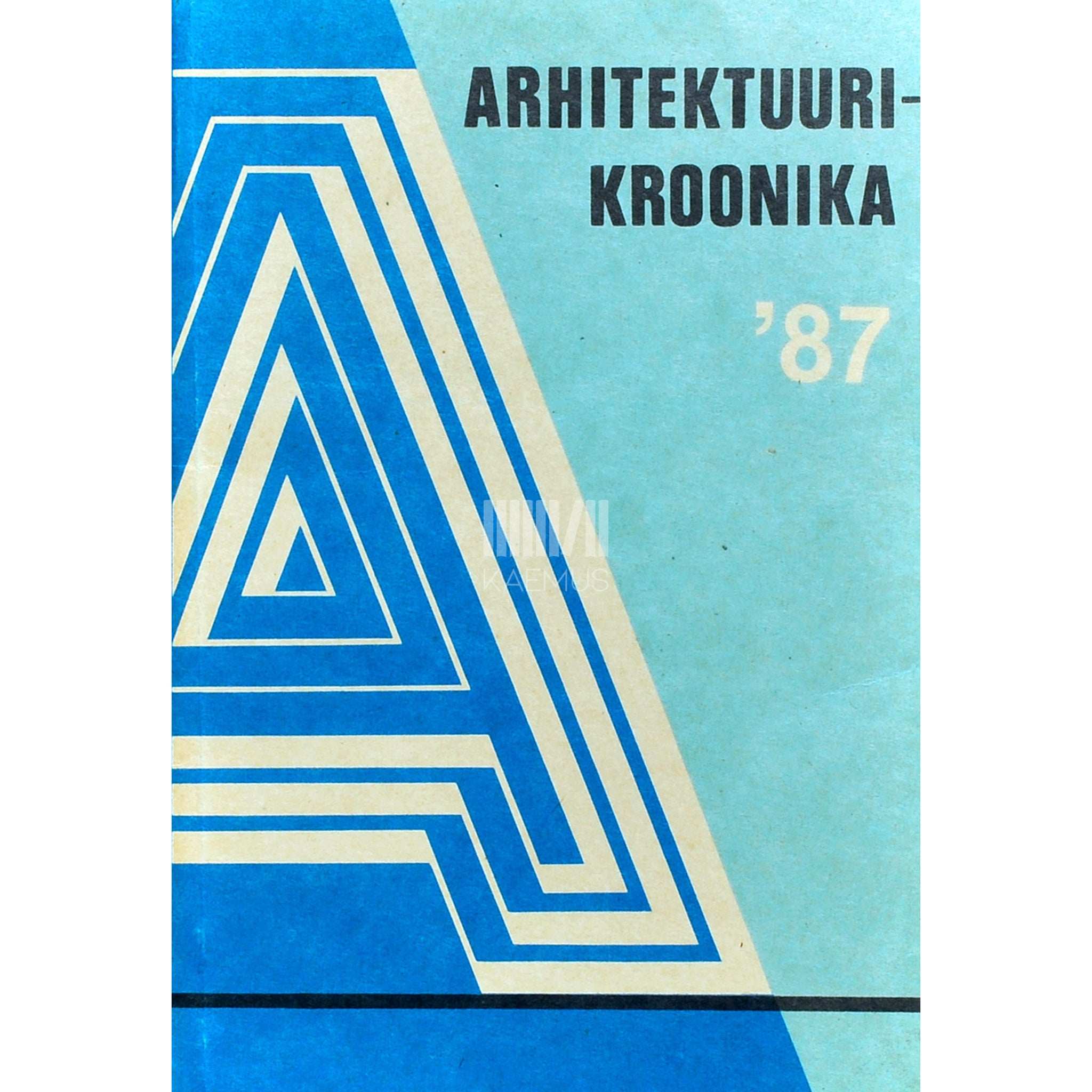 … Arhitektuurikroonika ´87