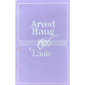 … Arved Haug. Laule