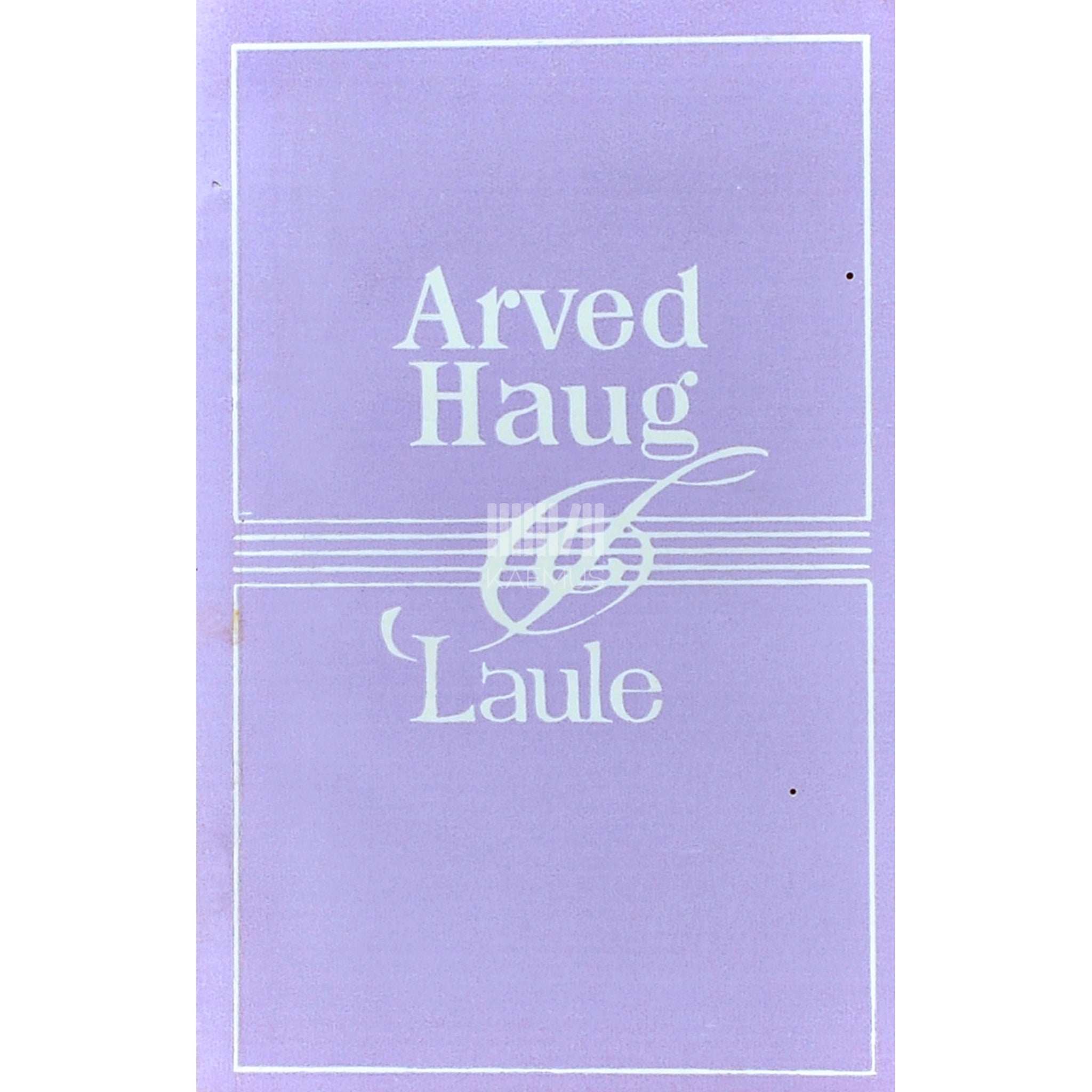 … Arved Haug. Laule