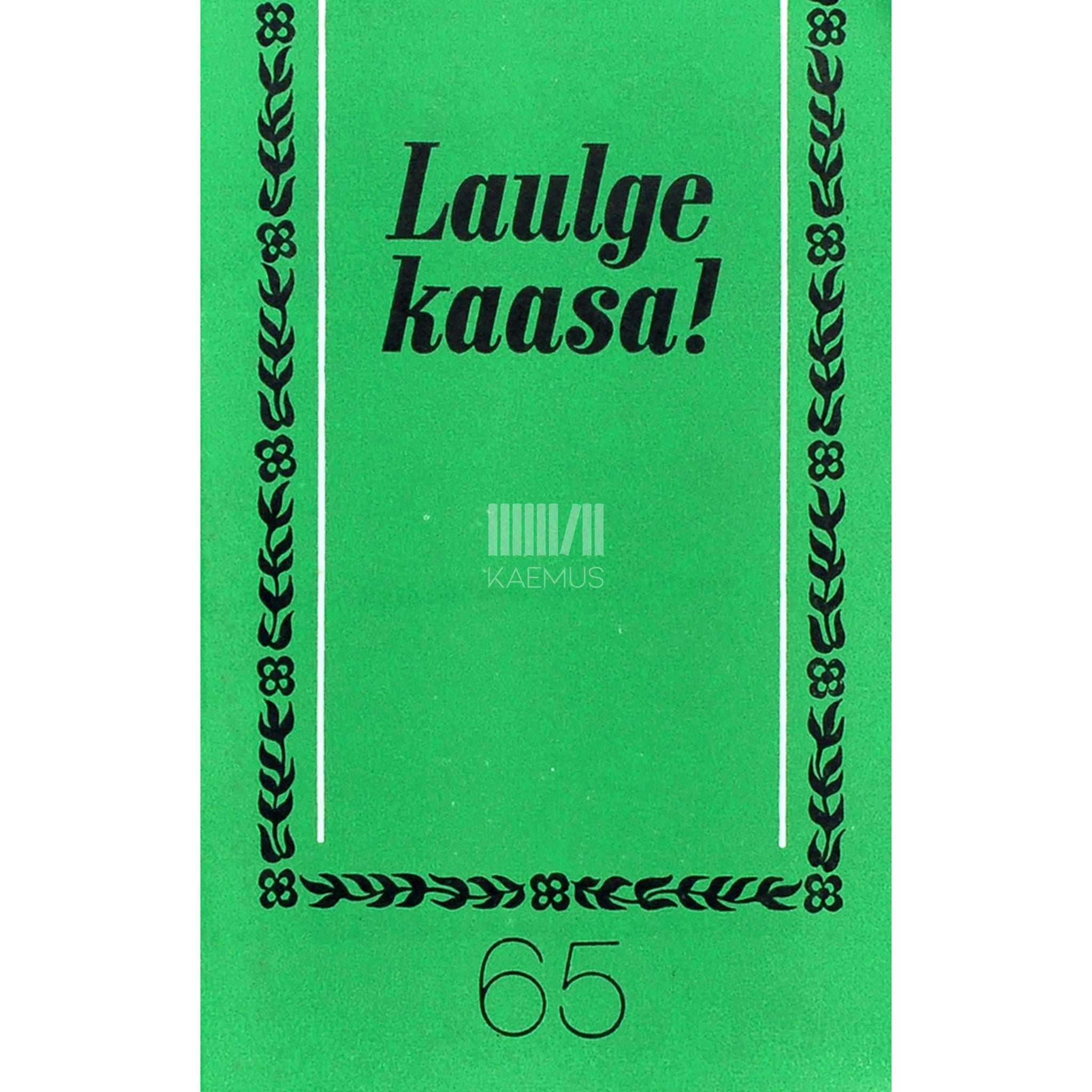 … Laulge kaasa 65. osa