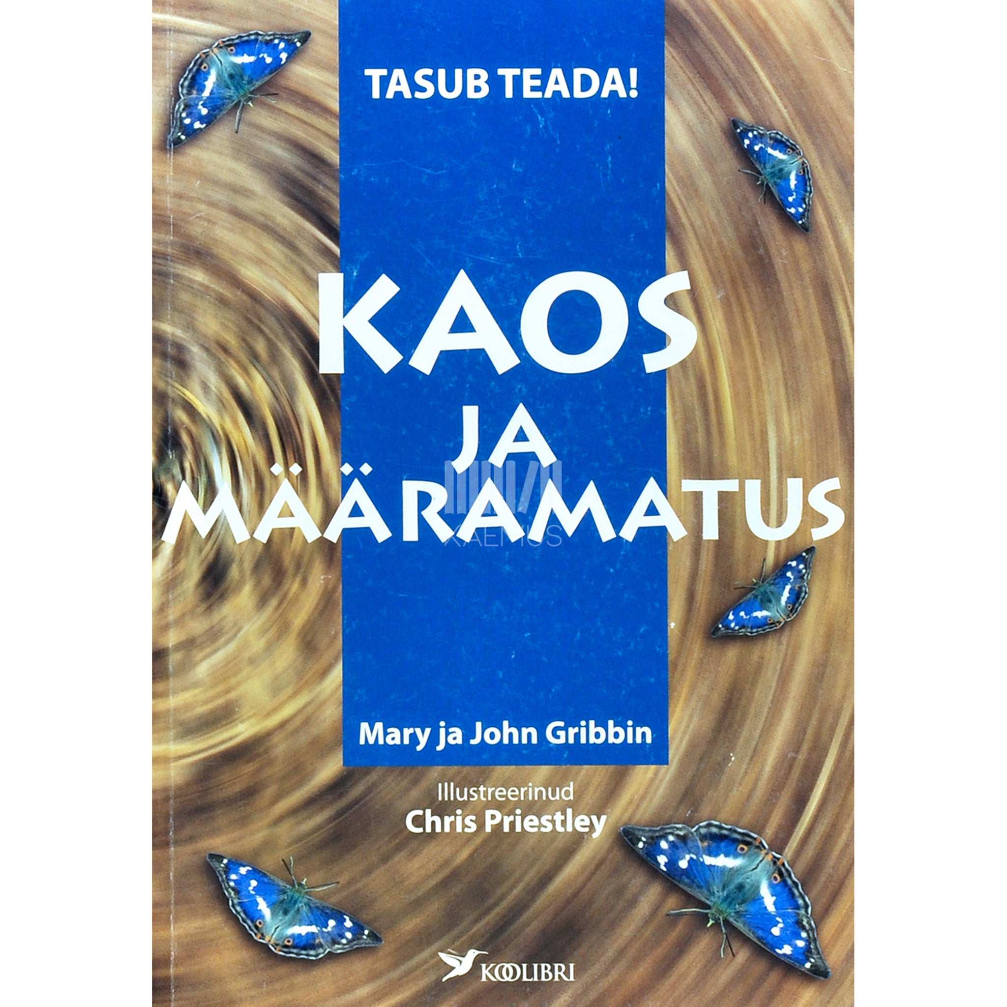 John Gribbin, Mary Gribbin Kaos ja määramatus