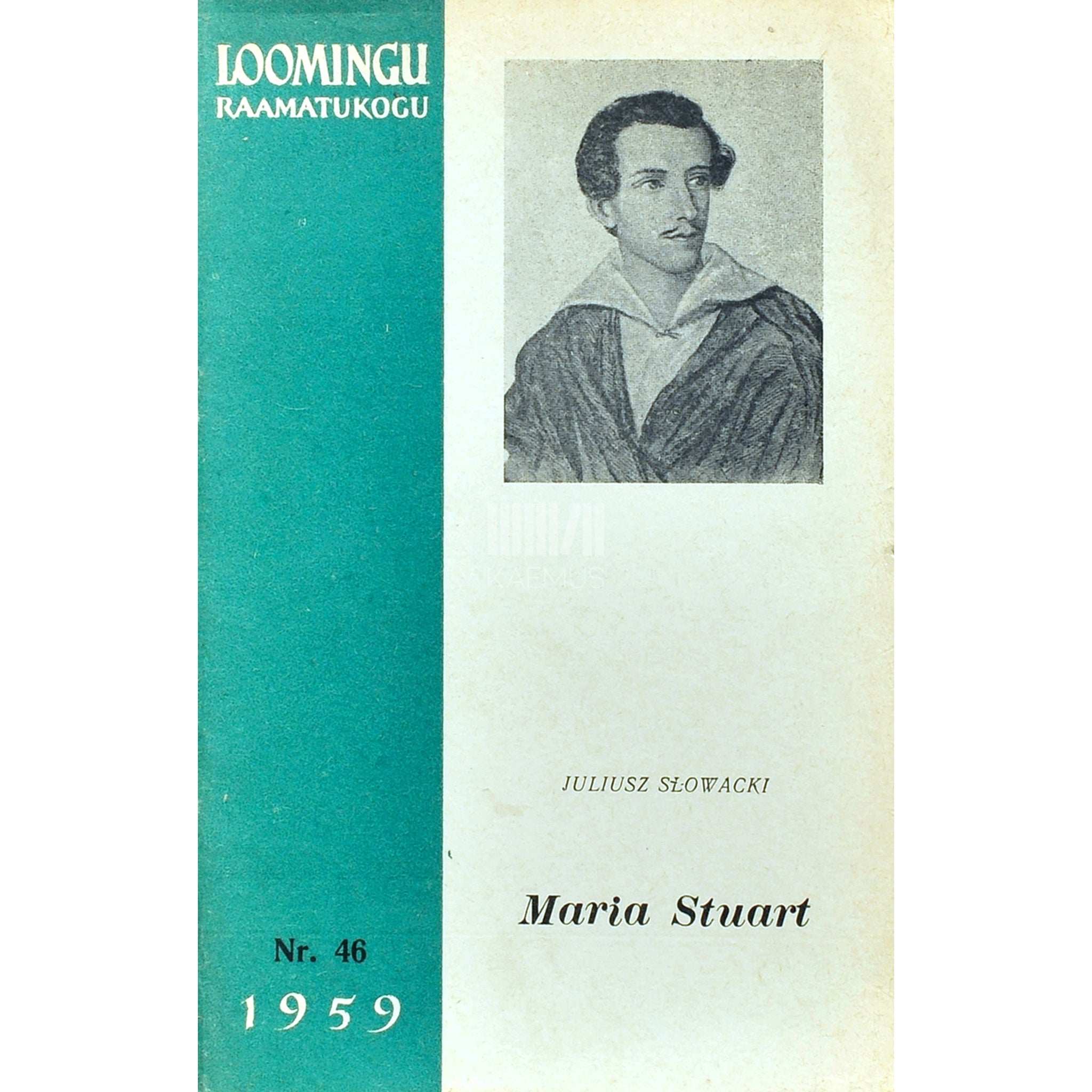 Juliusz Słowacki Maria Stuart. Ajalooline draama