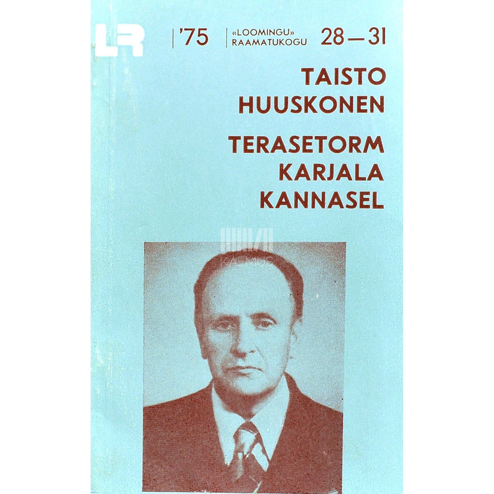 Taisto Huuskonen Terasetorm Karjala kannasel