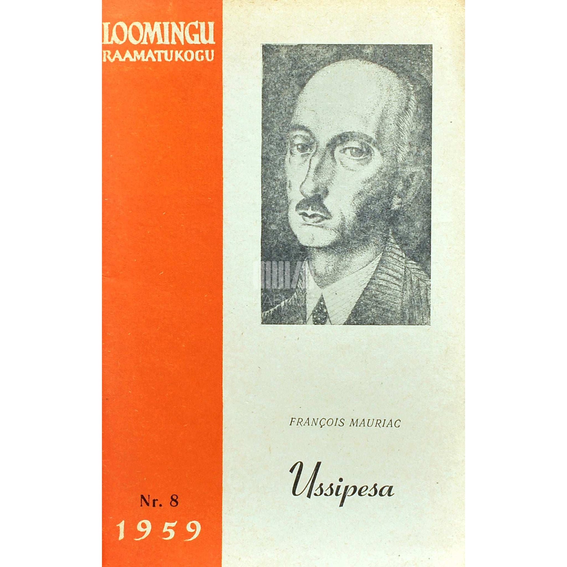 François Mauriac - Ussipesa 1. osa