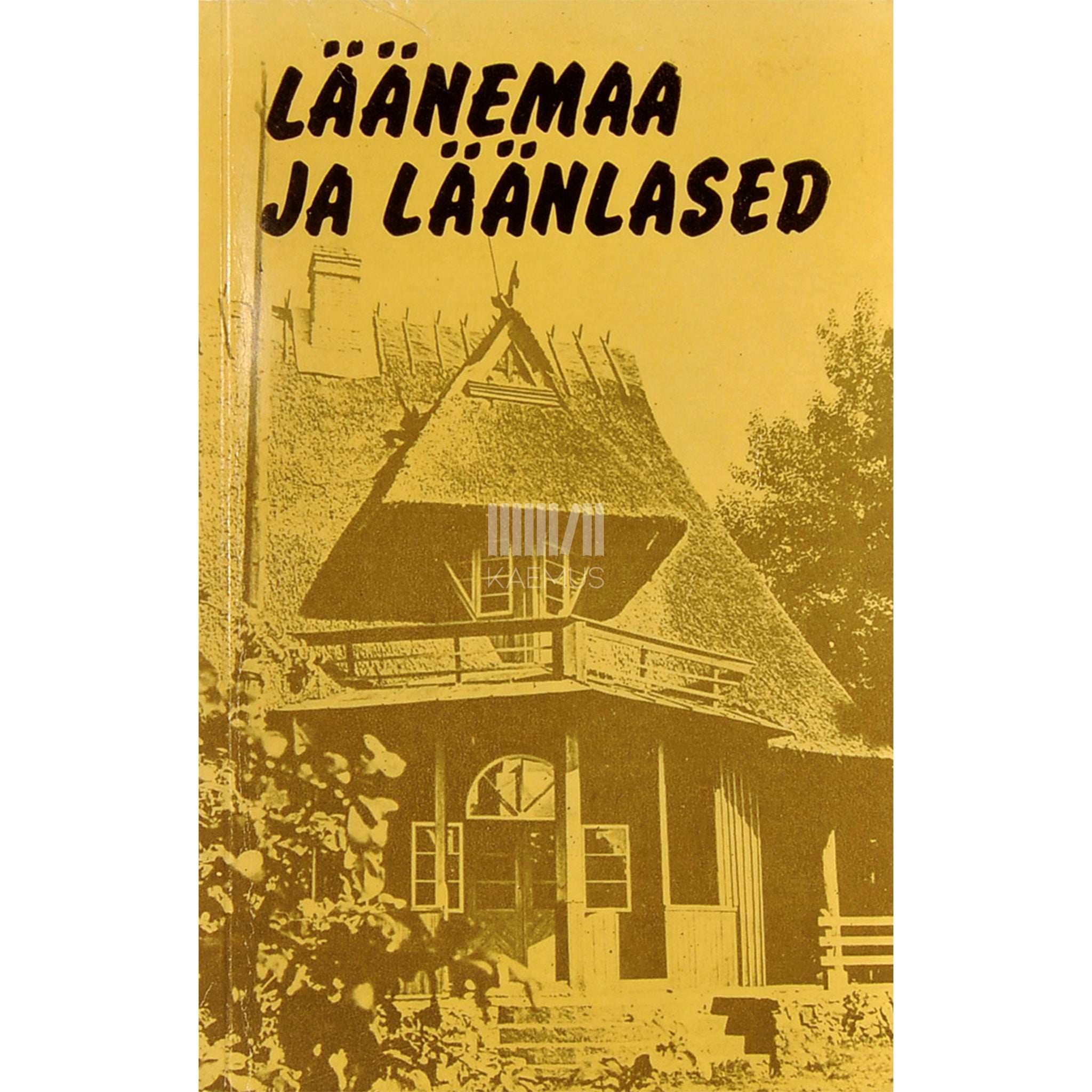 … Läänemaa ja läänlased. Kogumik