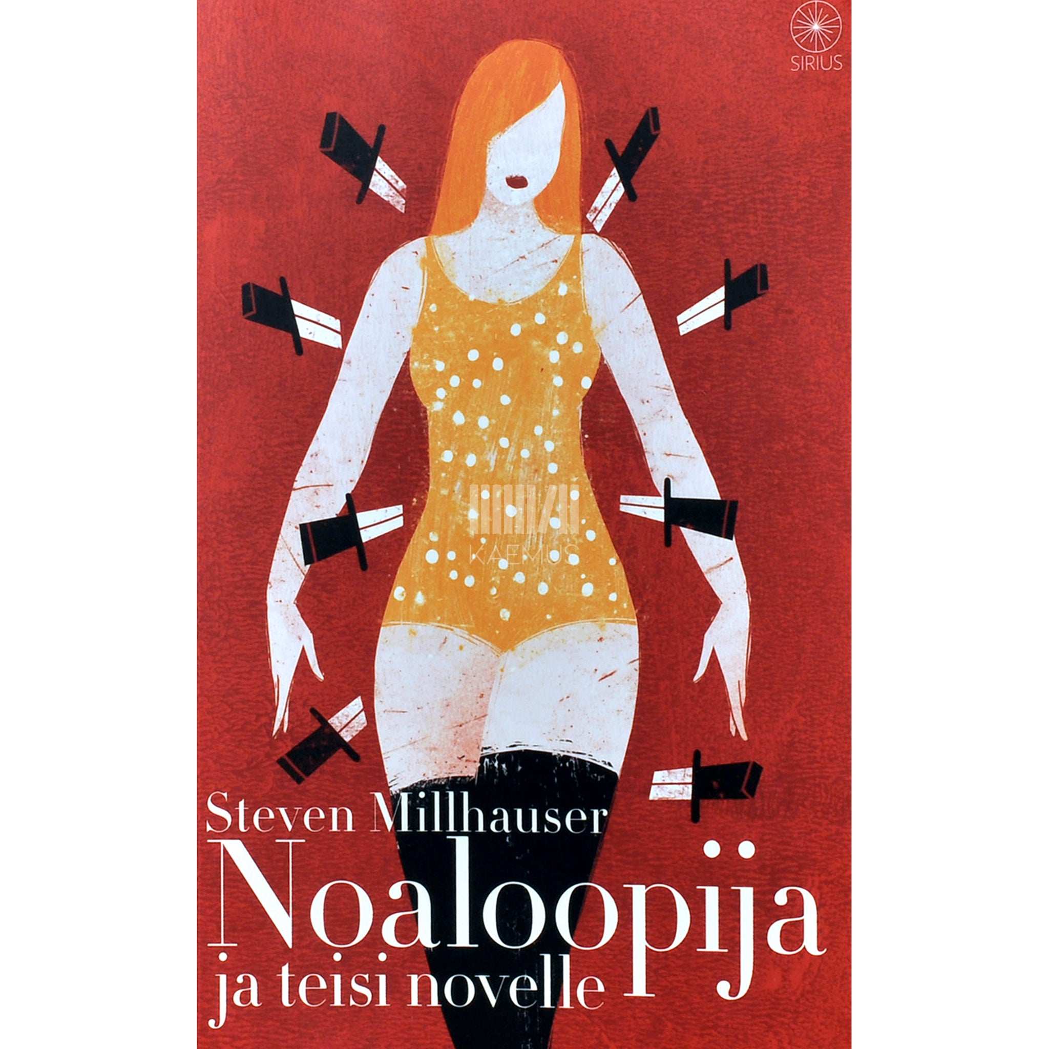 Steven Millhauser Noaloopija ja teisi novelle