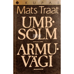 Mats Traat Umbsõlm. Armuvägi