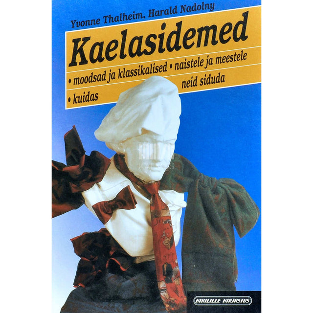 Harald Nadolny, Yvonne Thalheim - Kaelasidemed. Moodsad ja klassikalised