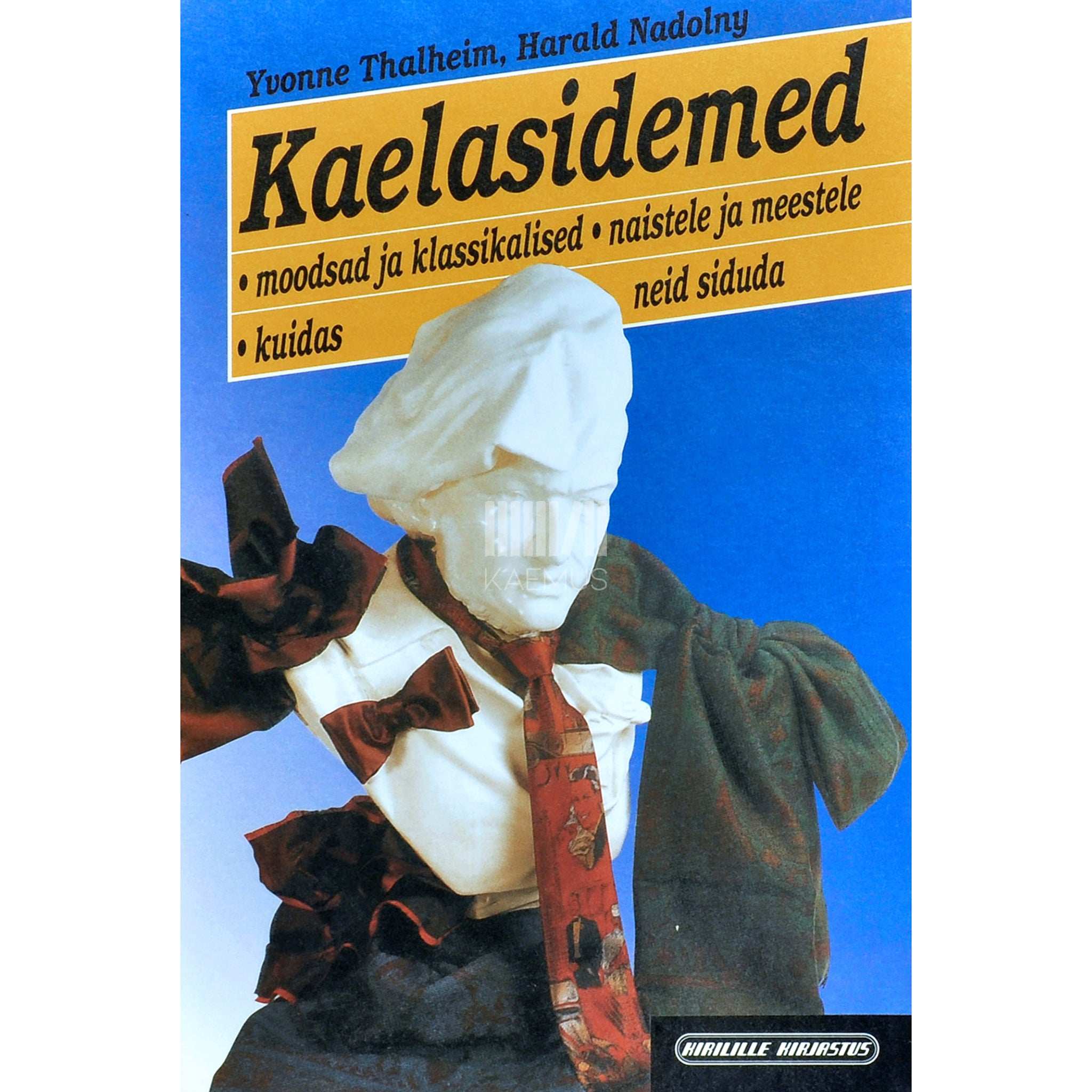 Harald Nadolny, Yvonne Thalheim Kaelasidemed. Moodsad ja klassikalised