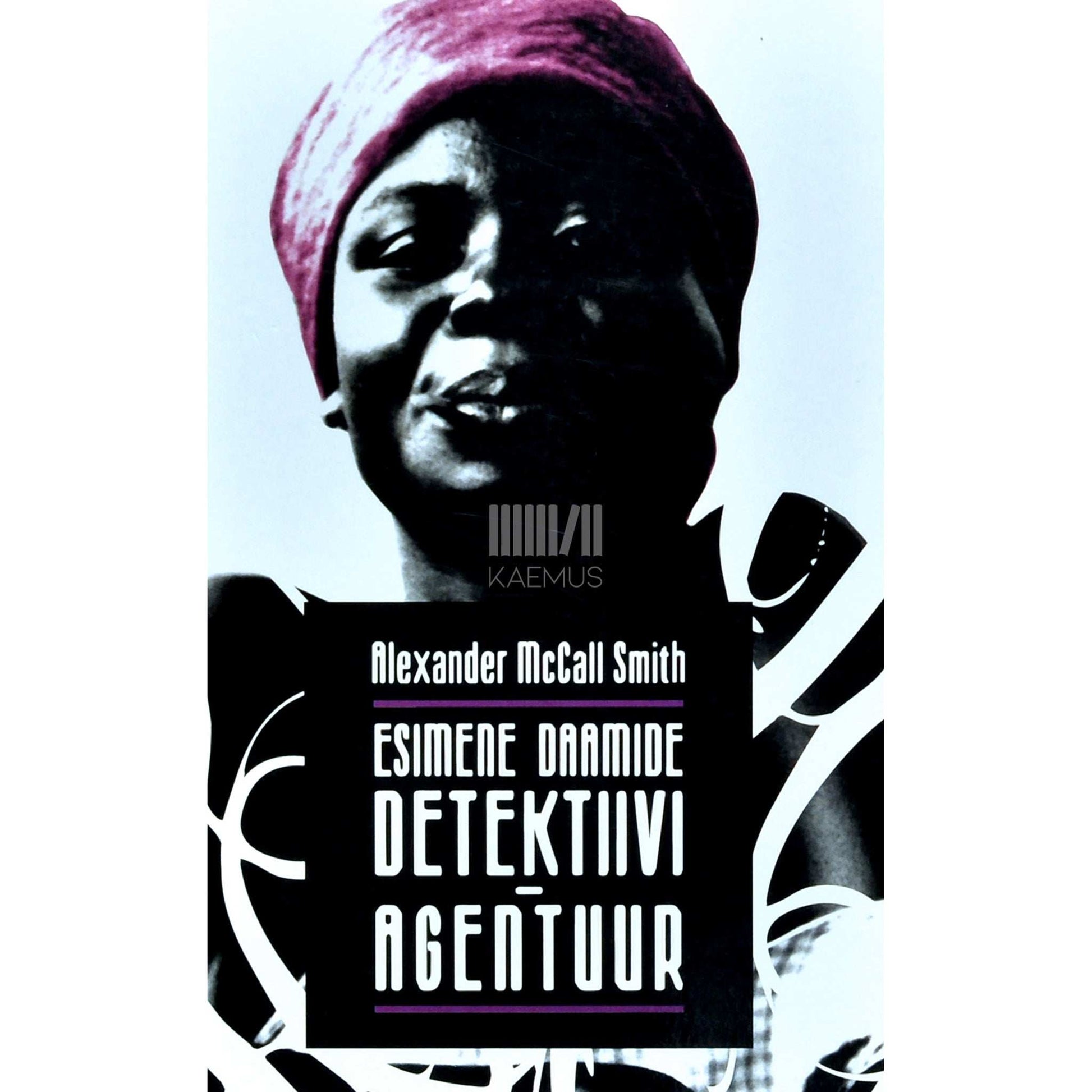 Alexander McCall Smith - Esimene daamide detektiivi-agentuur