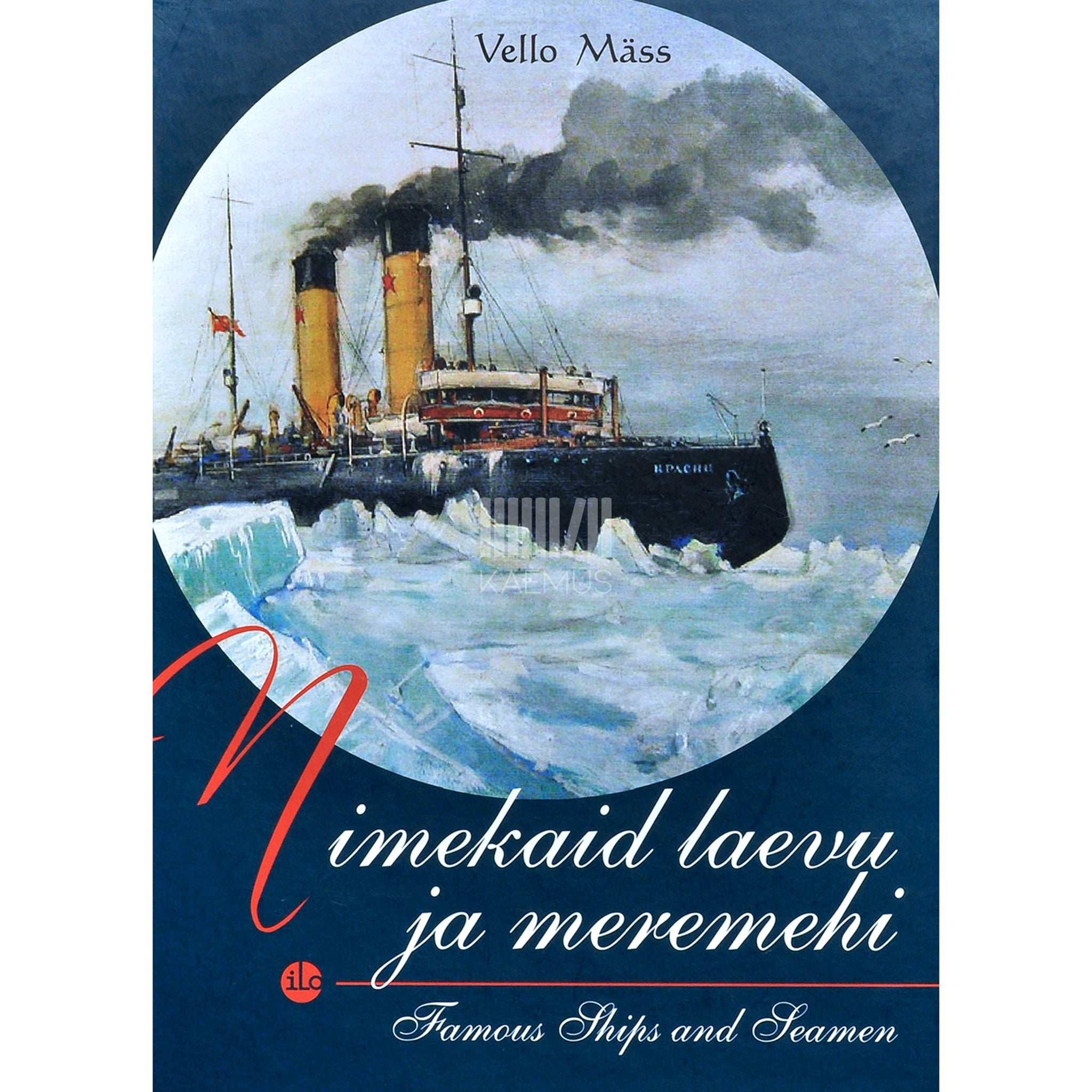 Vello Mäss Nimekaid laevu ja meremehi