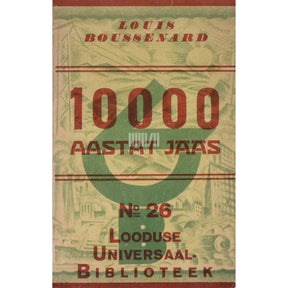Louis Henri Boussenard 10 000 aastat jääs