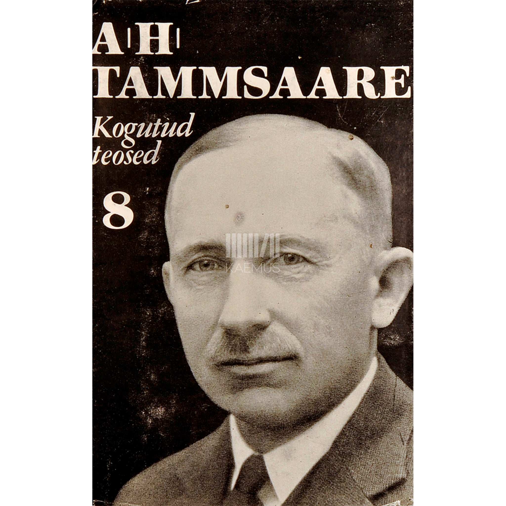 A. H. Tammsaare Tõde ja õigus 3. osa