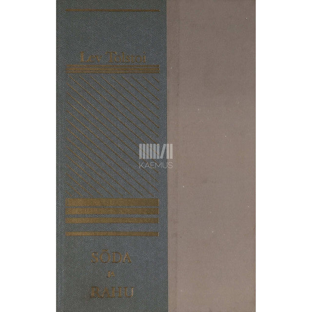 Lev Tolstoi - Sõda ja rahu 2. osa