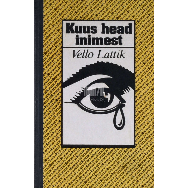 Vello Lattik - Kuus head inimest