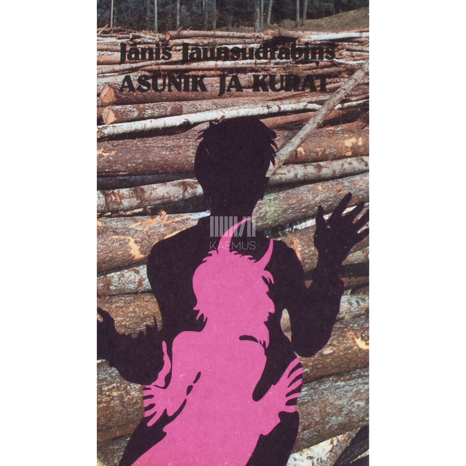 Janis Jaunsudrabinš - Asunik ja kurat