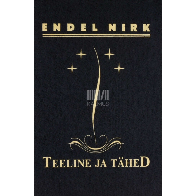 Endel Nirk - Teeline ja tähed. Eurooplase Karl Ristikivi elu