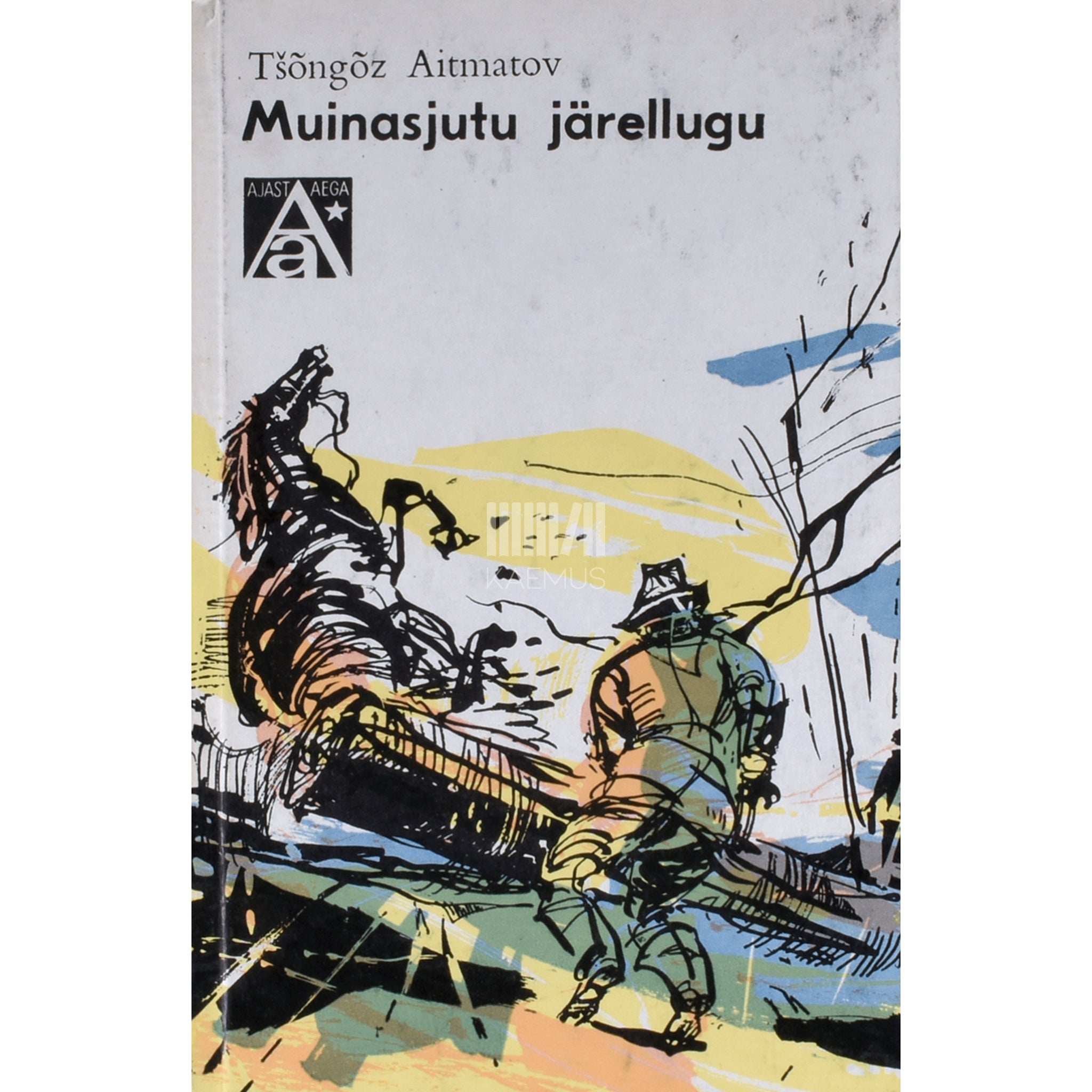 Tšõngõz Ajtmatov Muinasjutu järellugu