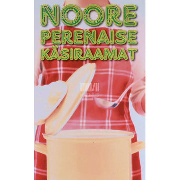 … - Noore perenaise käsiraamat