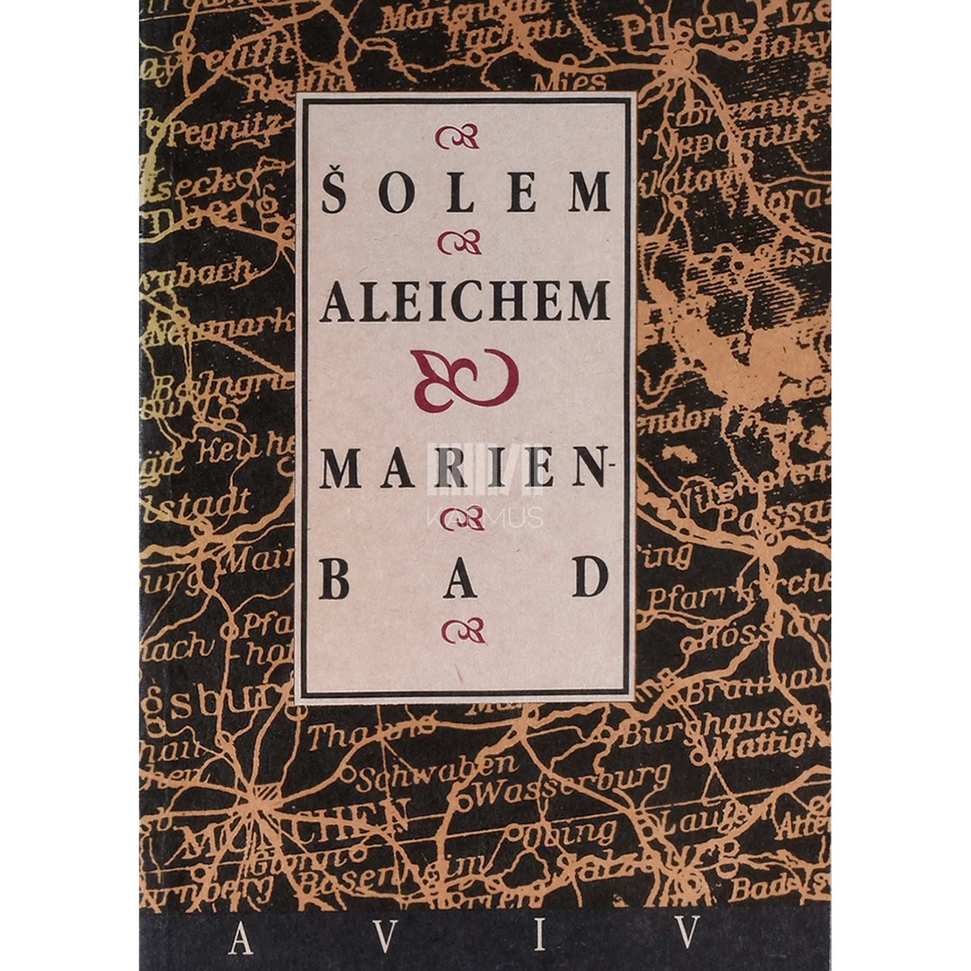 Šolom Aleihhem - Marienbad
