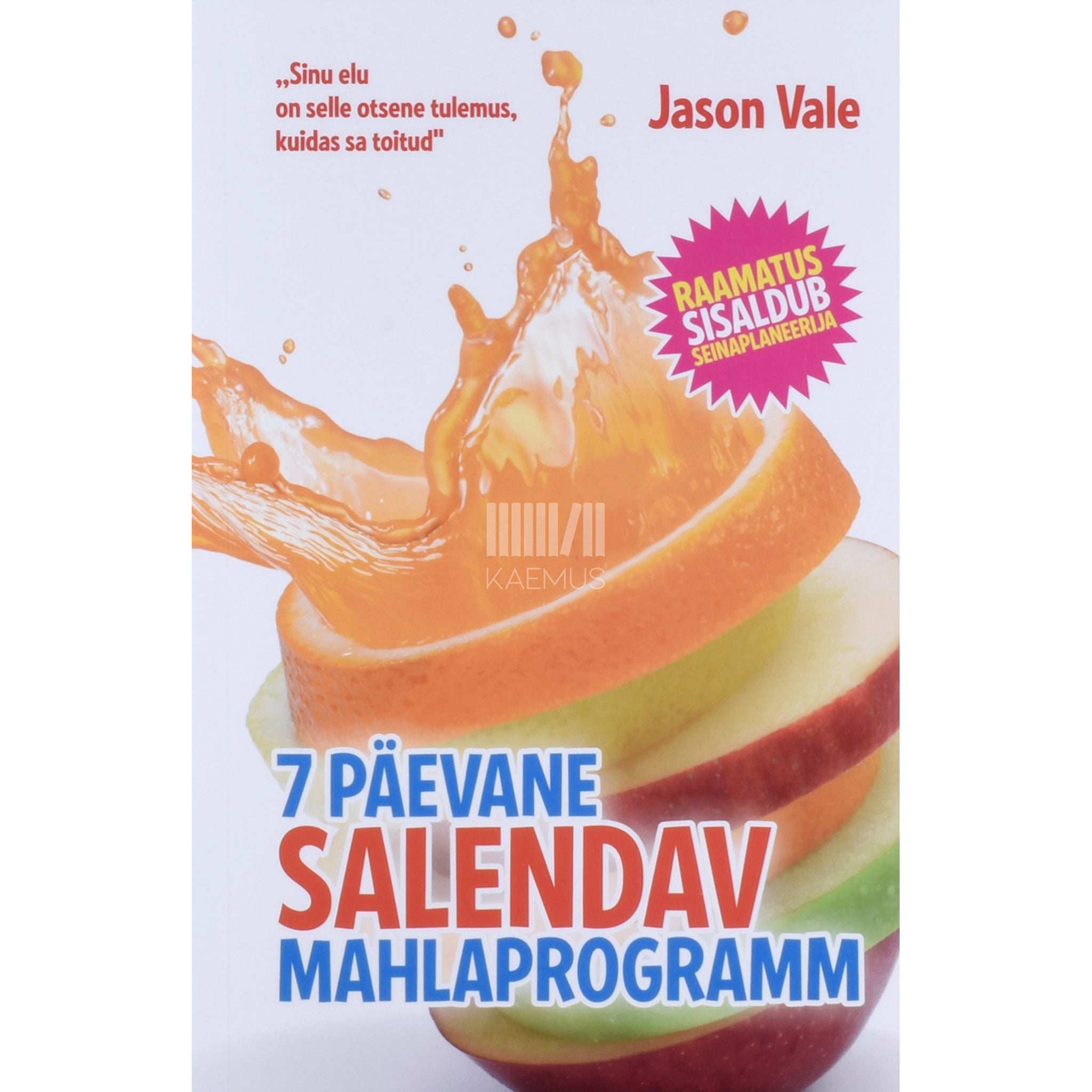 Jason Vale 7 päevane salendav mahlaprogramm