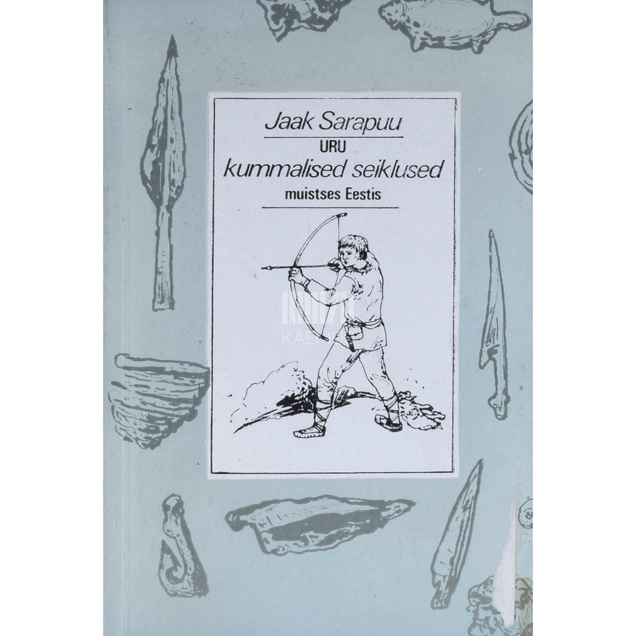 Jaak Sarapuu Uru kummalised seiklused muistses Eestis 1. osa