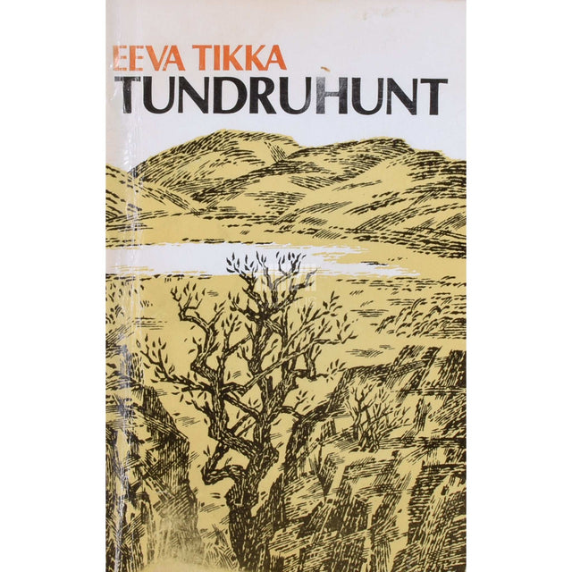 Eeva Tikka - Tundruhunt