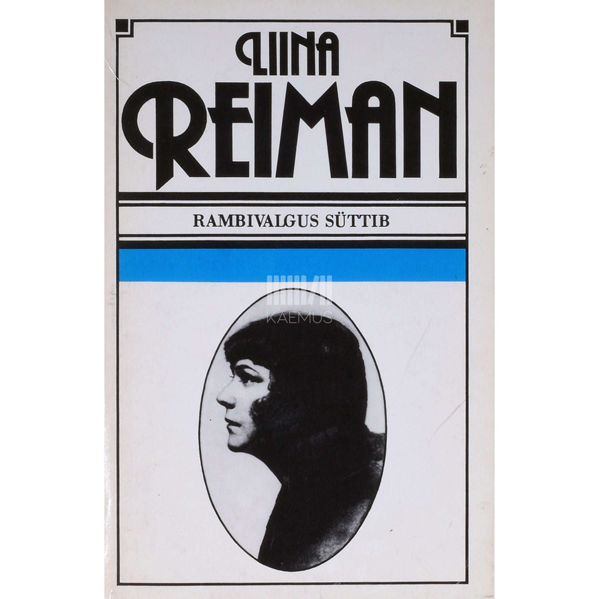 Liina Reiman - Rambivalgus süttib. Mälestusi minu lavateekonnalt