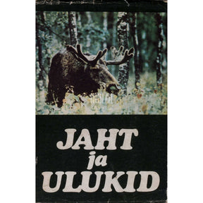 … Jaht ja ulukid