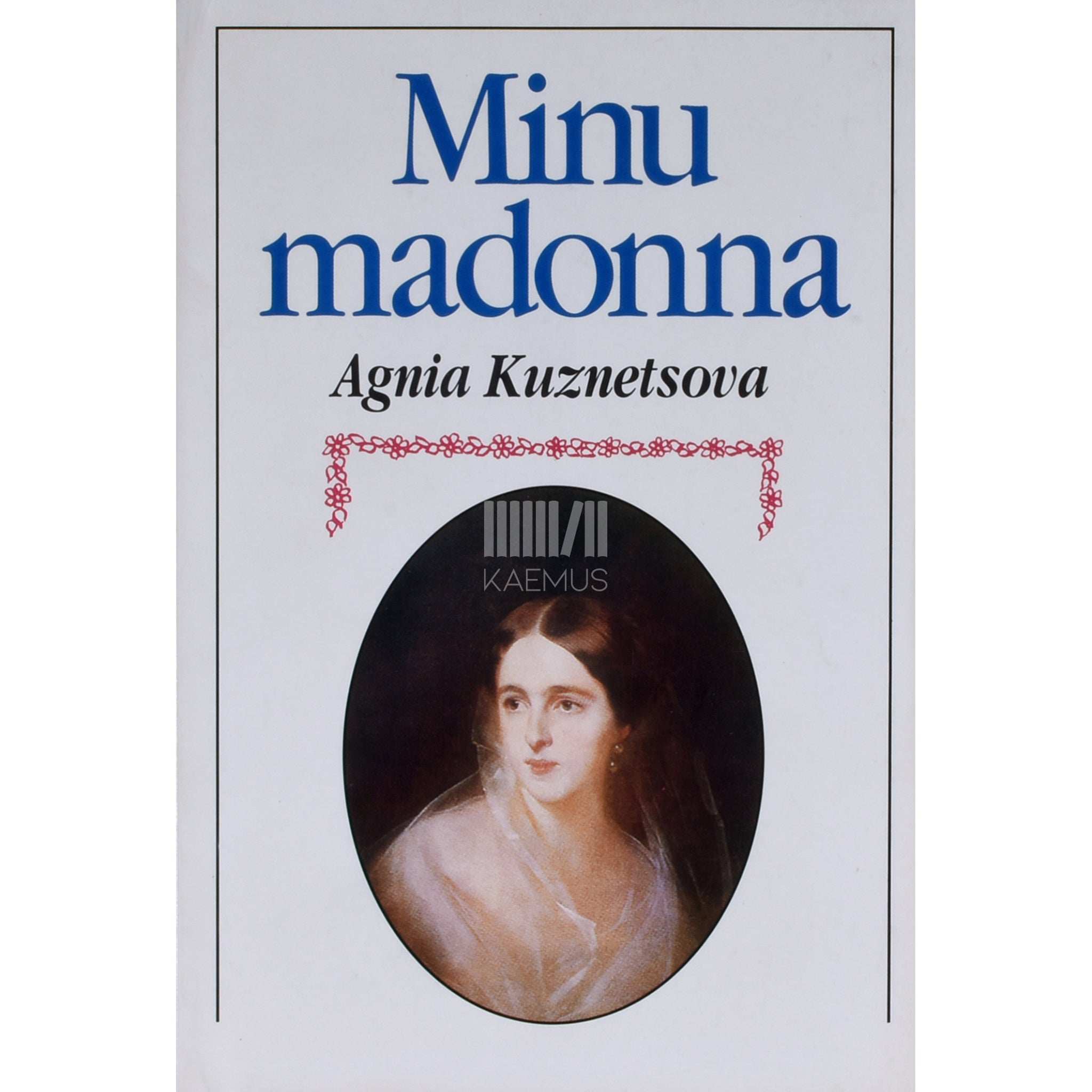 Agnia Kuznetsova Minu madonna