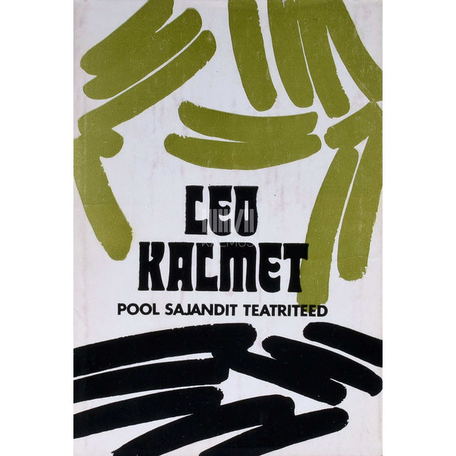 Leo Kalmet - Pool sajandit teatriteed