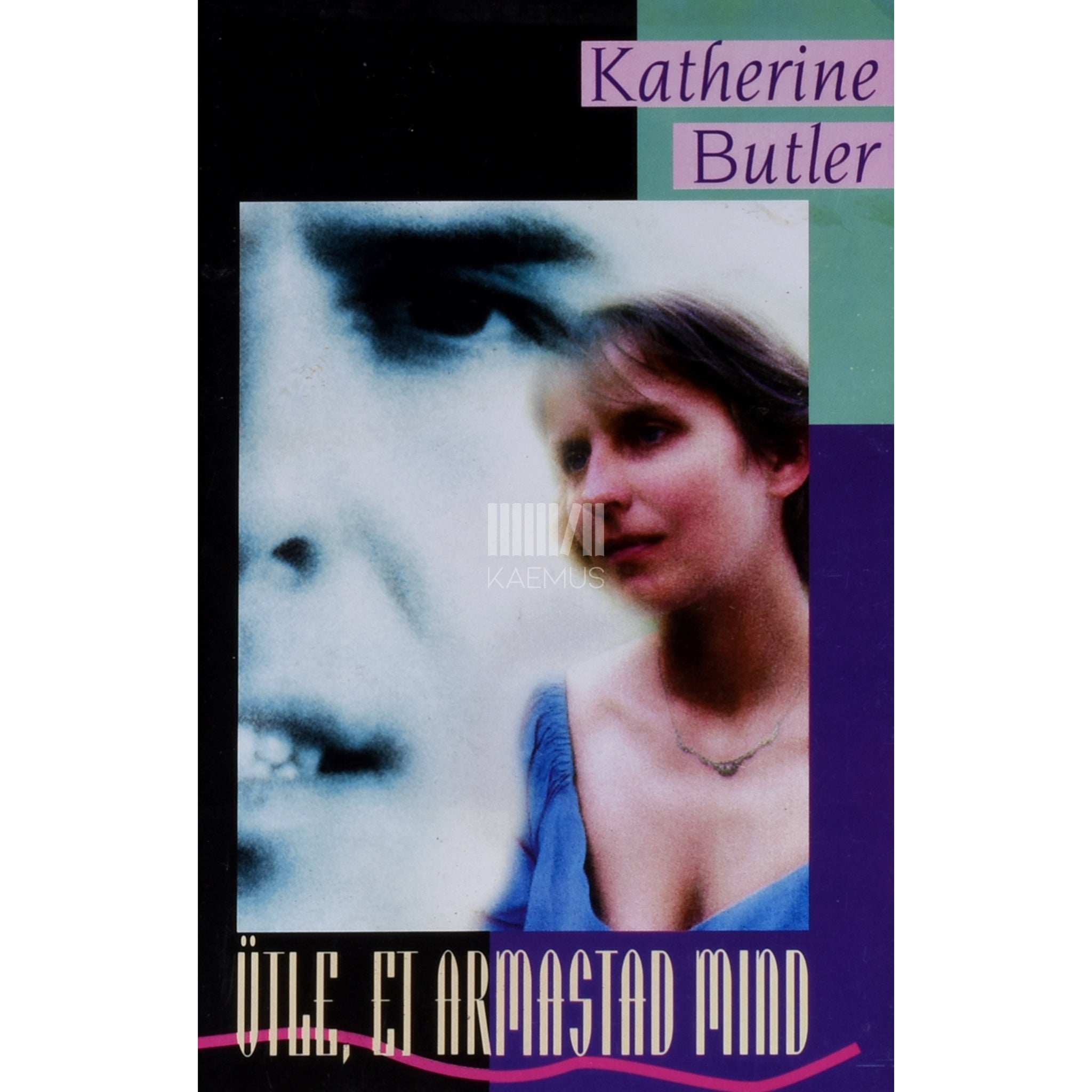 Katherine Butler Ütle, et armastad mind