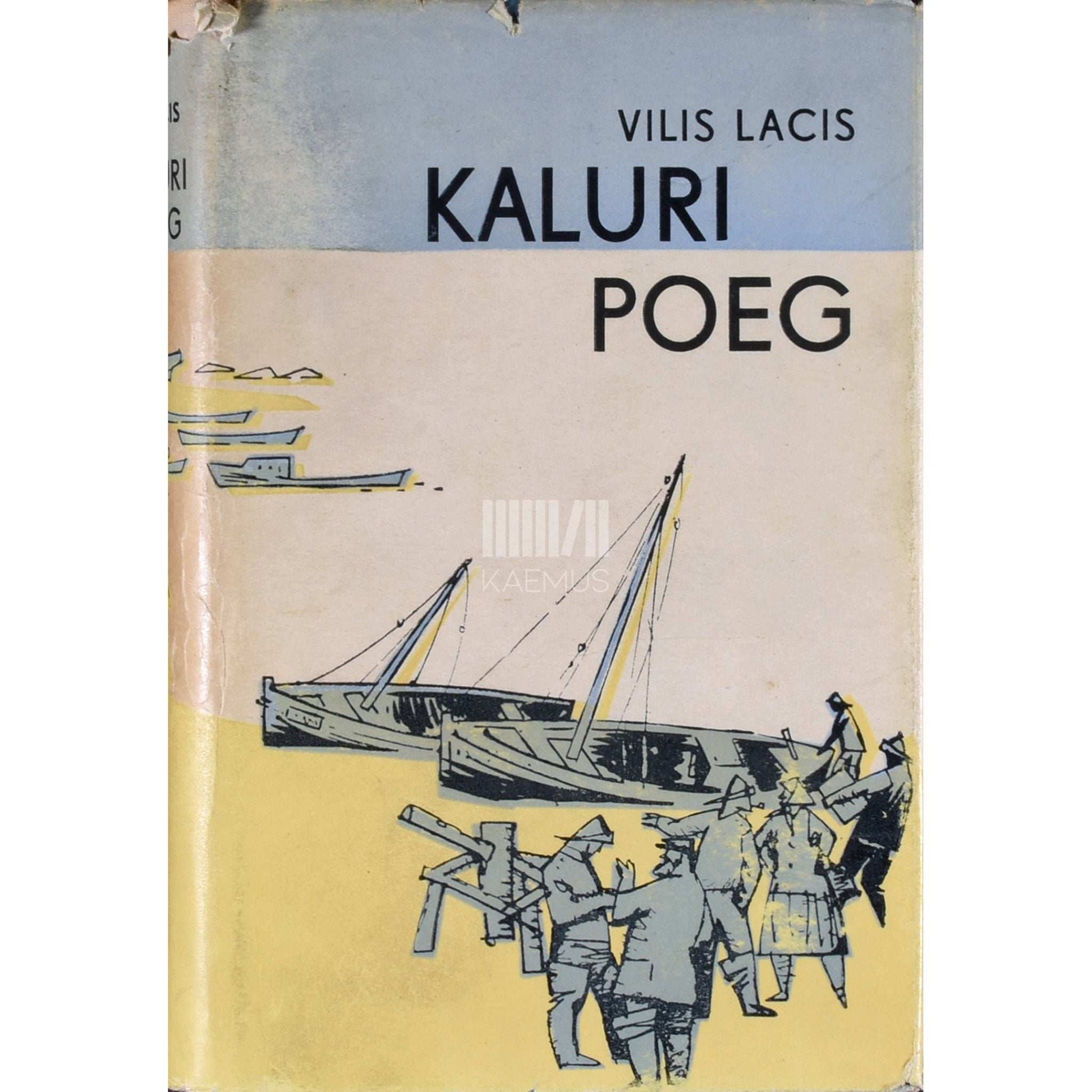 Vilis Lâcis - Kaluri poeg