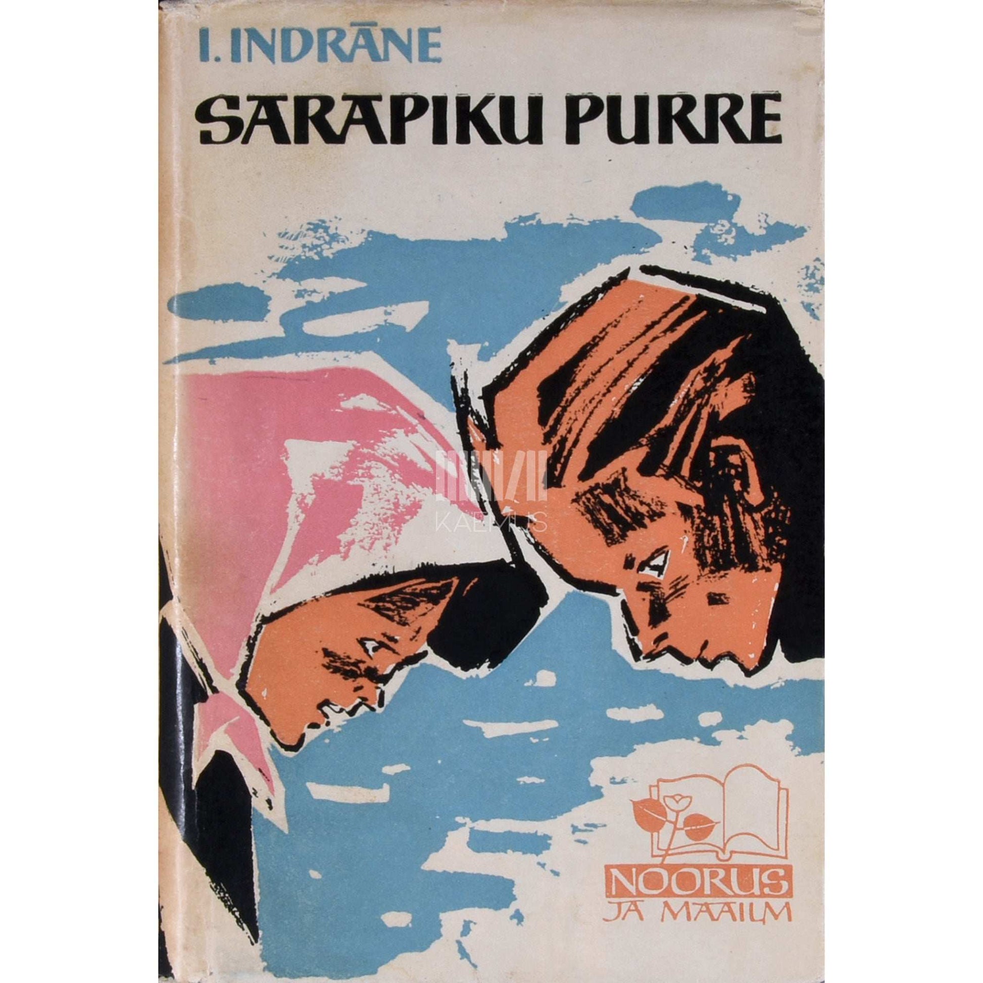 Ilze Indrāne - Sarapiku purre