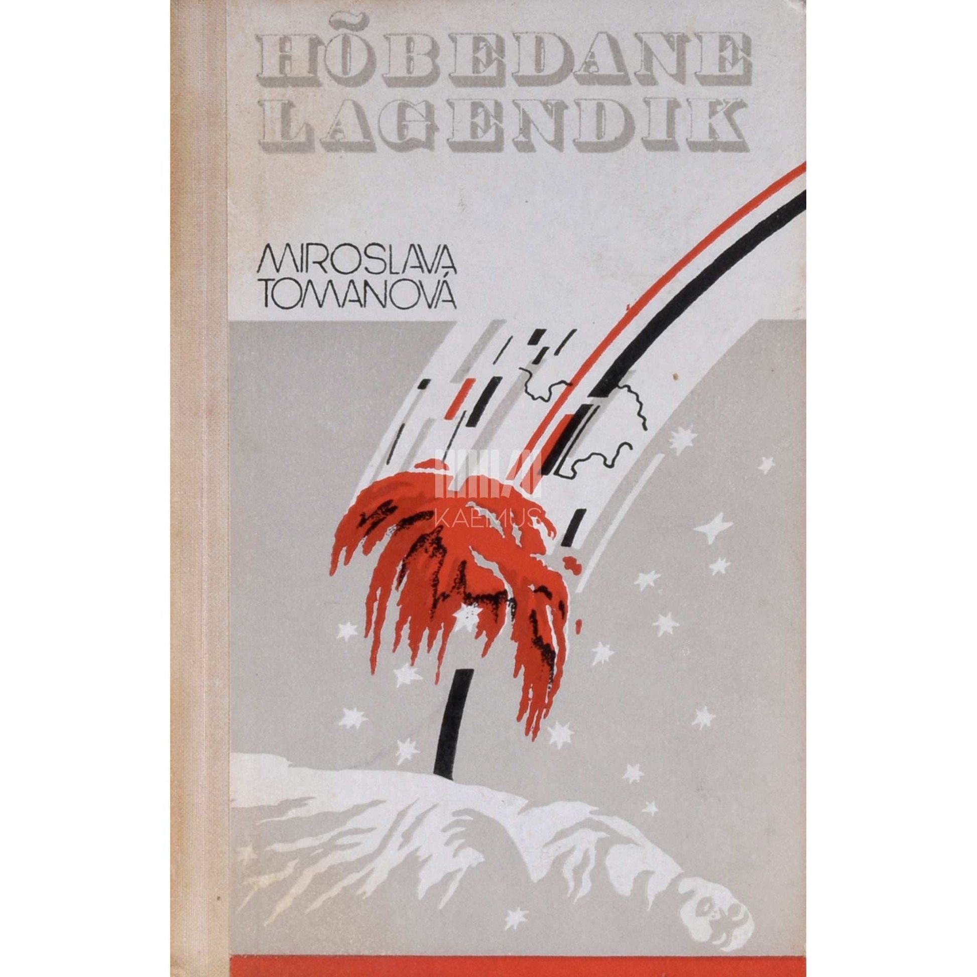 Miroslava Tomanová - Hõbedane lagendik