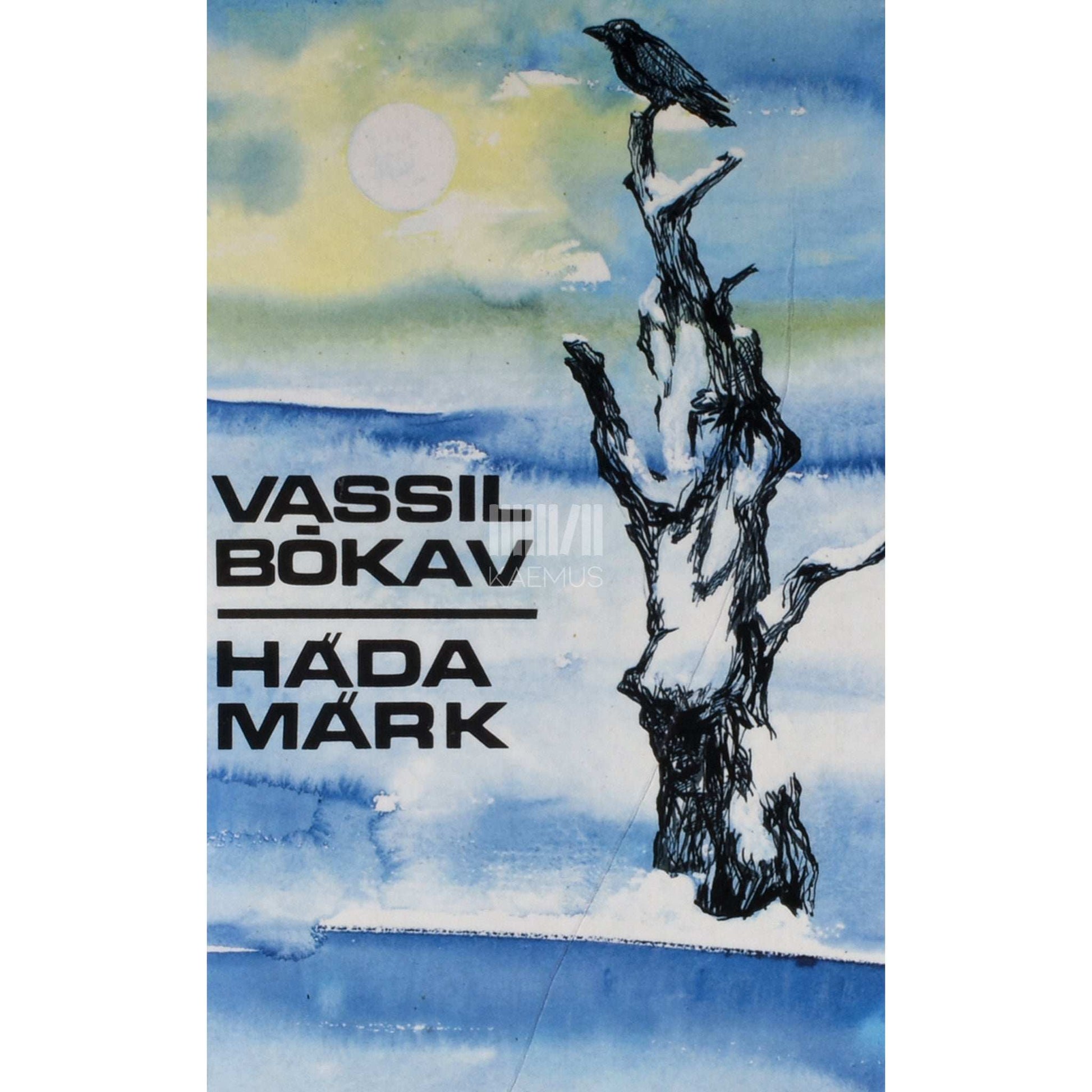 Vassil Bõkav - Häda märk