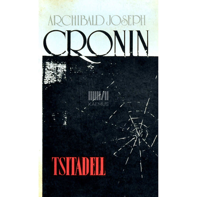 Archibald Joseph Cronin - Tsitadell