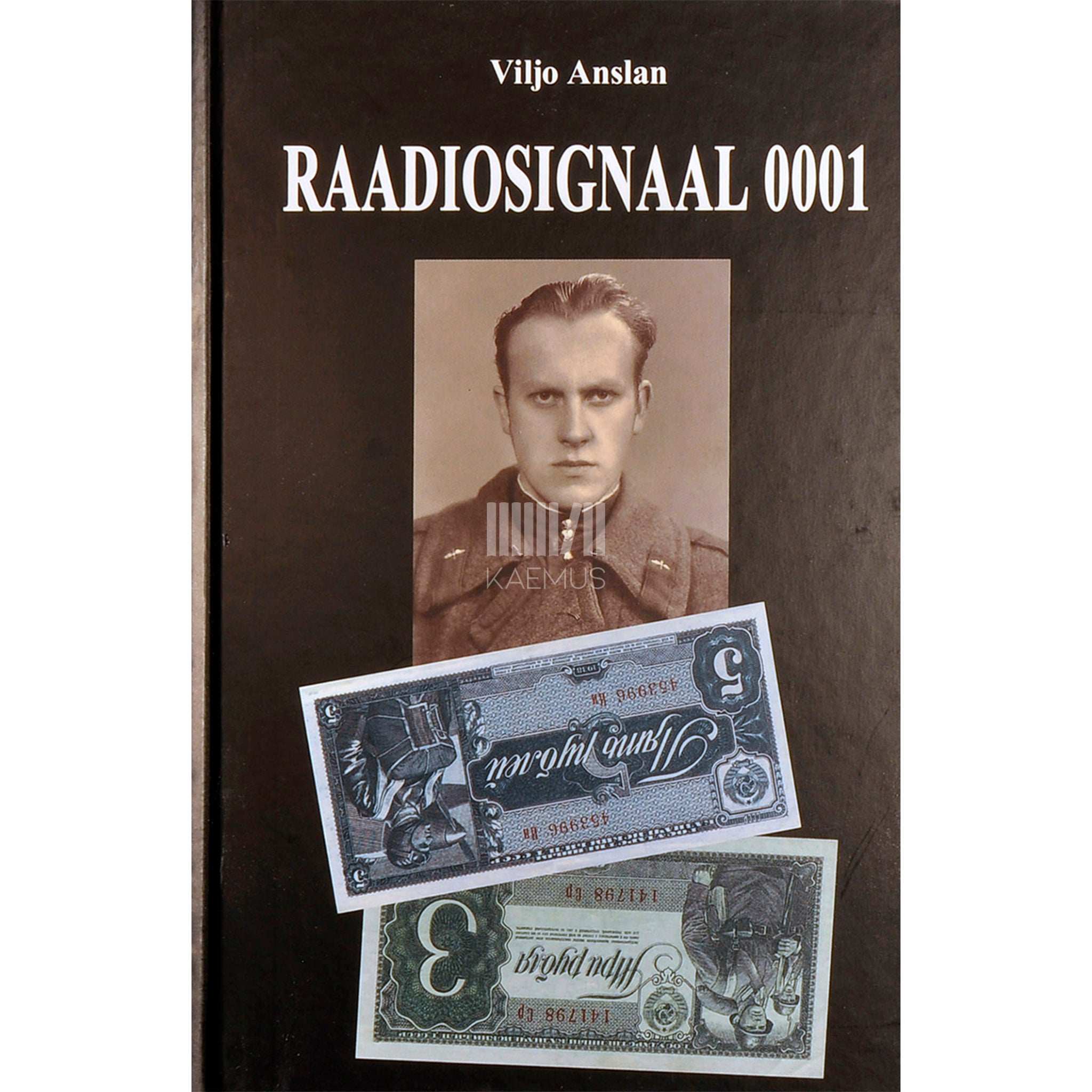 Viljo Anslan Raadiosignaal 0001. Reamees Kandimaa mina-ambitsioonid…