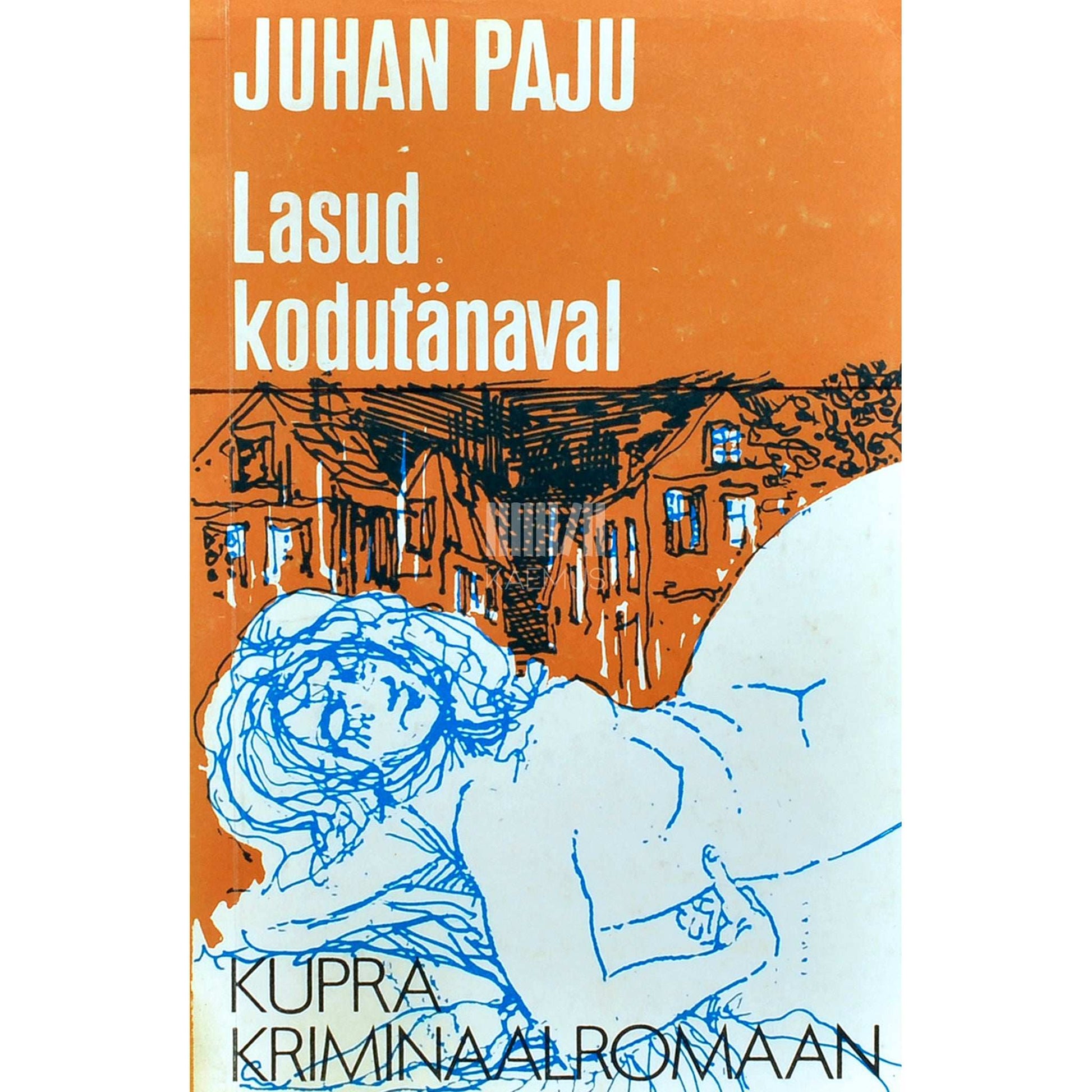 Juhan Paju - Lasud kodutänaval
