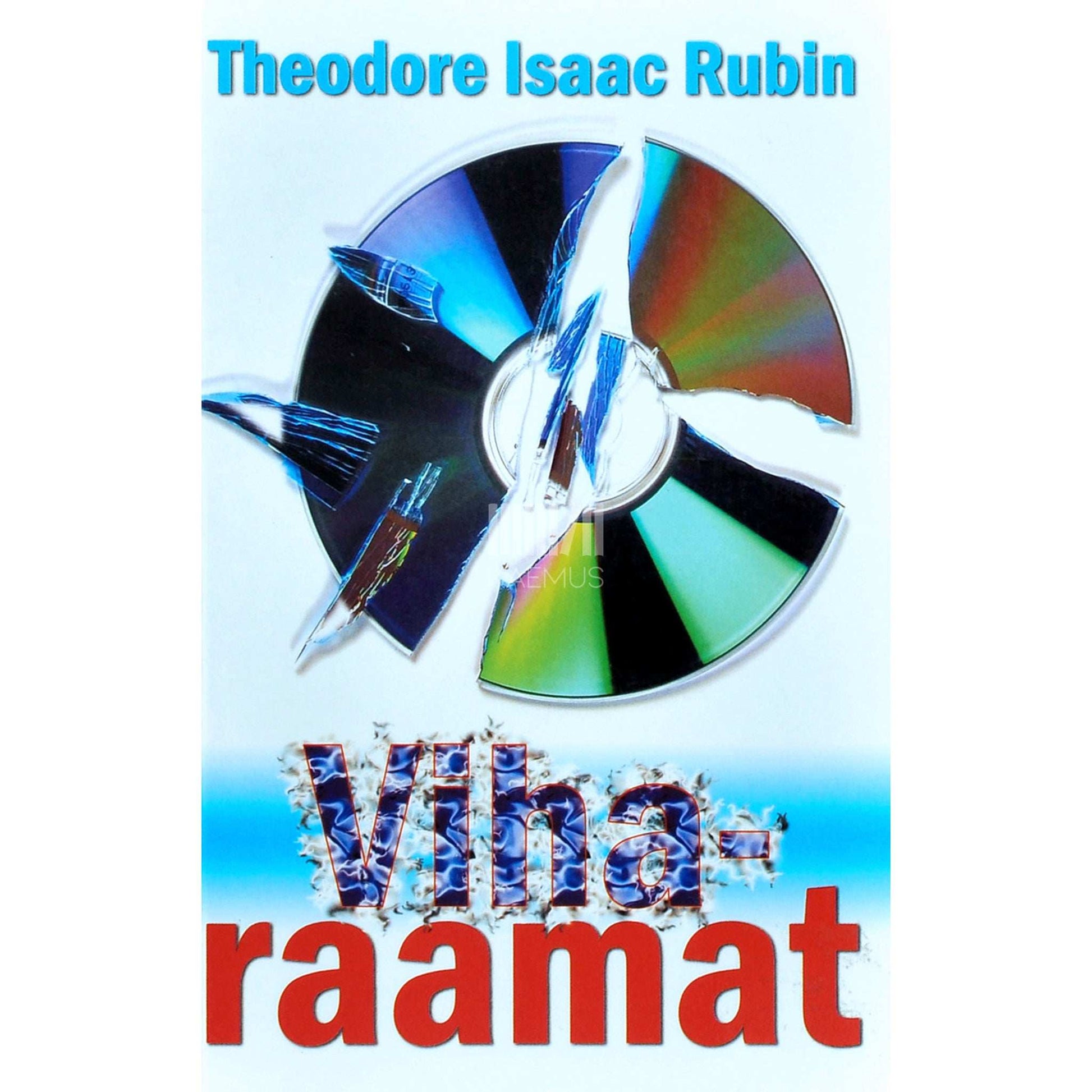 Theodore Isaac Rubin - Viharaamat