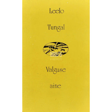 Leelo Tungal - Valguse aine