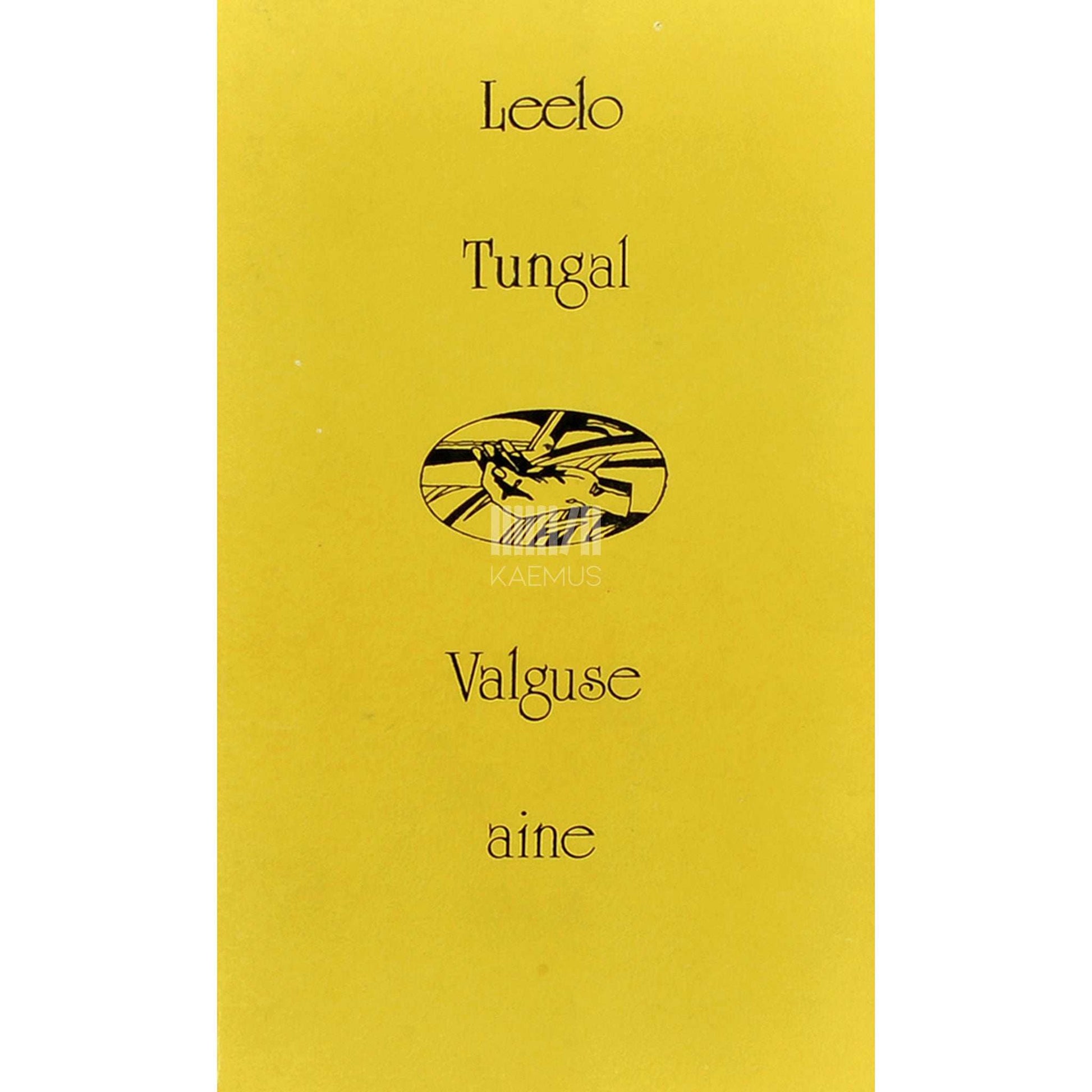 Leelo Tungal - Valguse aine
