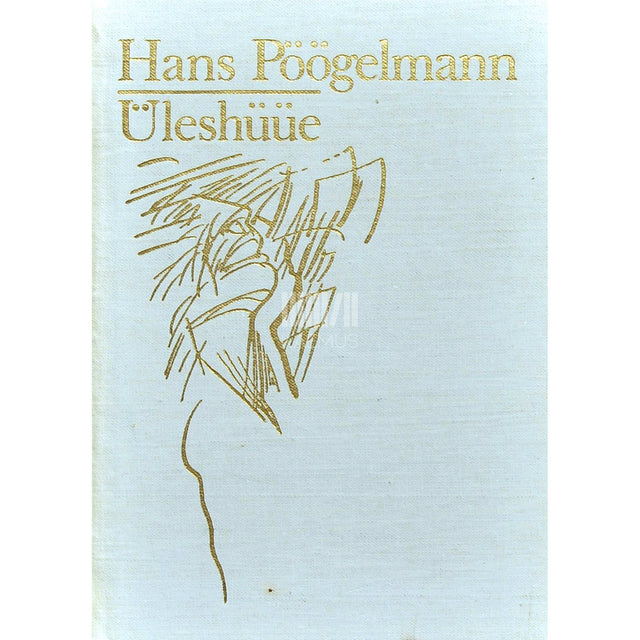 Hans Pöögelmann - Üleshüüe
