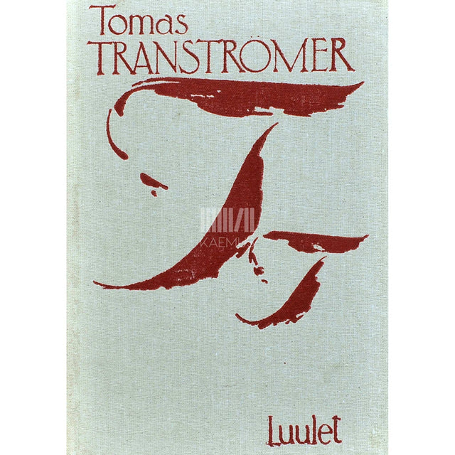 Tomas Tranströmer - Luulet