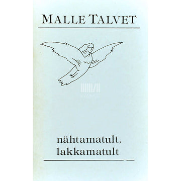 Malle Talvet - Nähtamatult, lakkamatult
