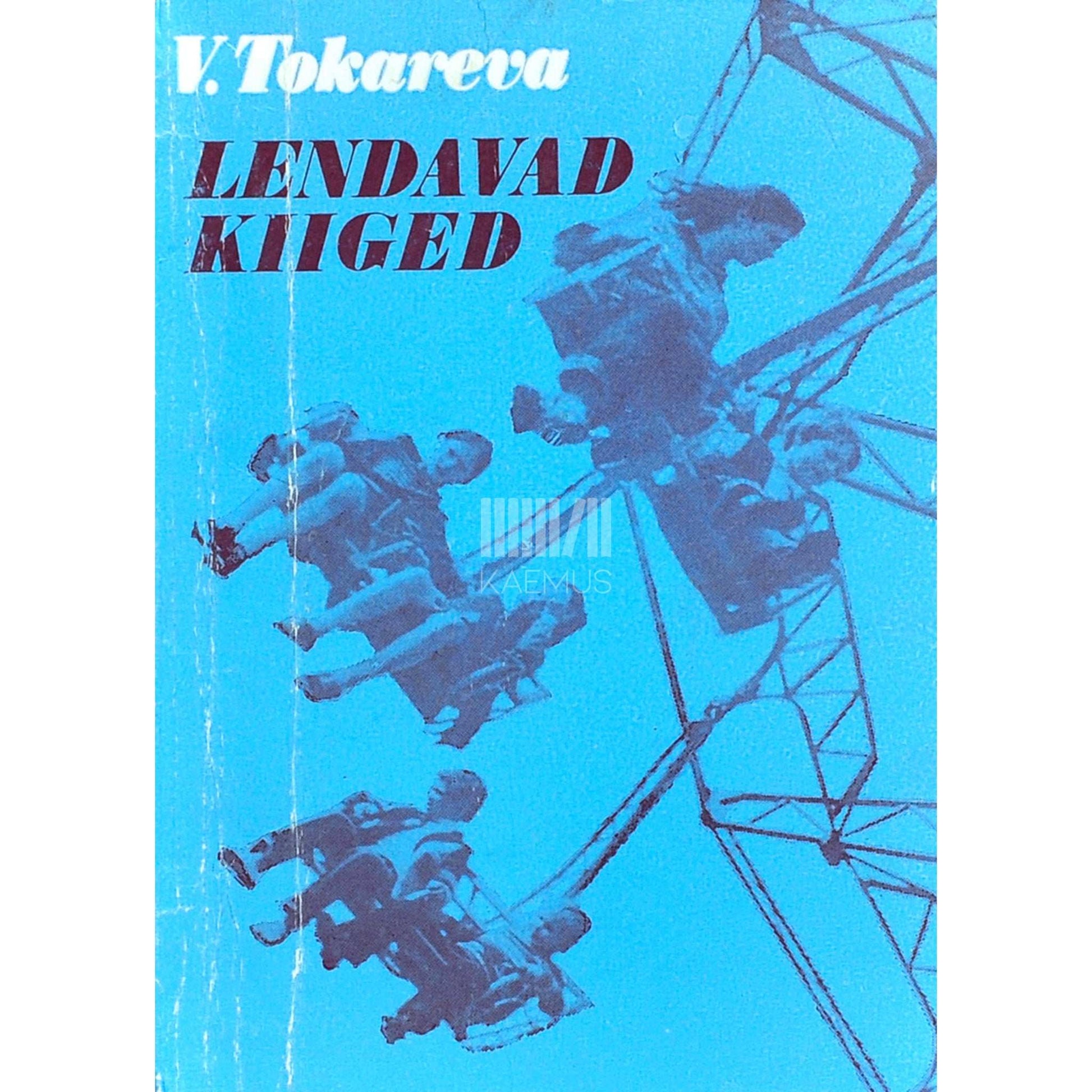 Viktoria Tokareva - Lendavad kiiged